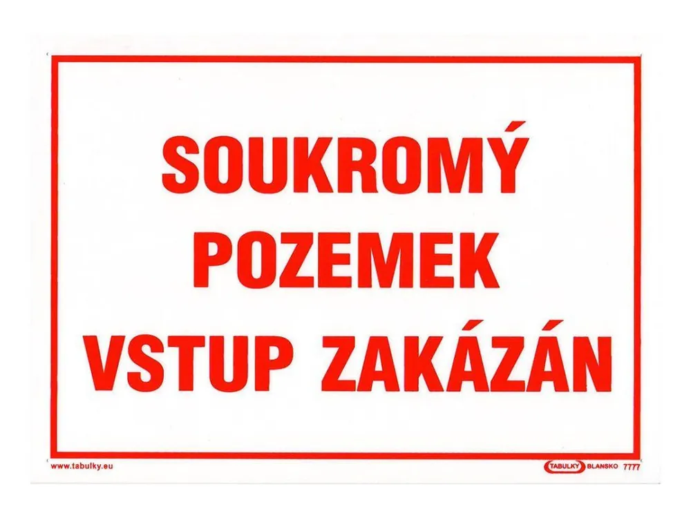 Časově Omezené Tabulka - SOUKROMÝ POZEMEK VSTUP ZAKÁZÁN 210x297mm (A4) PH
